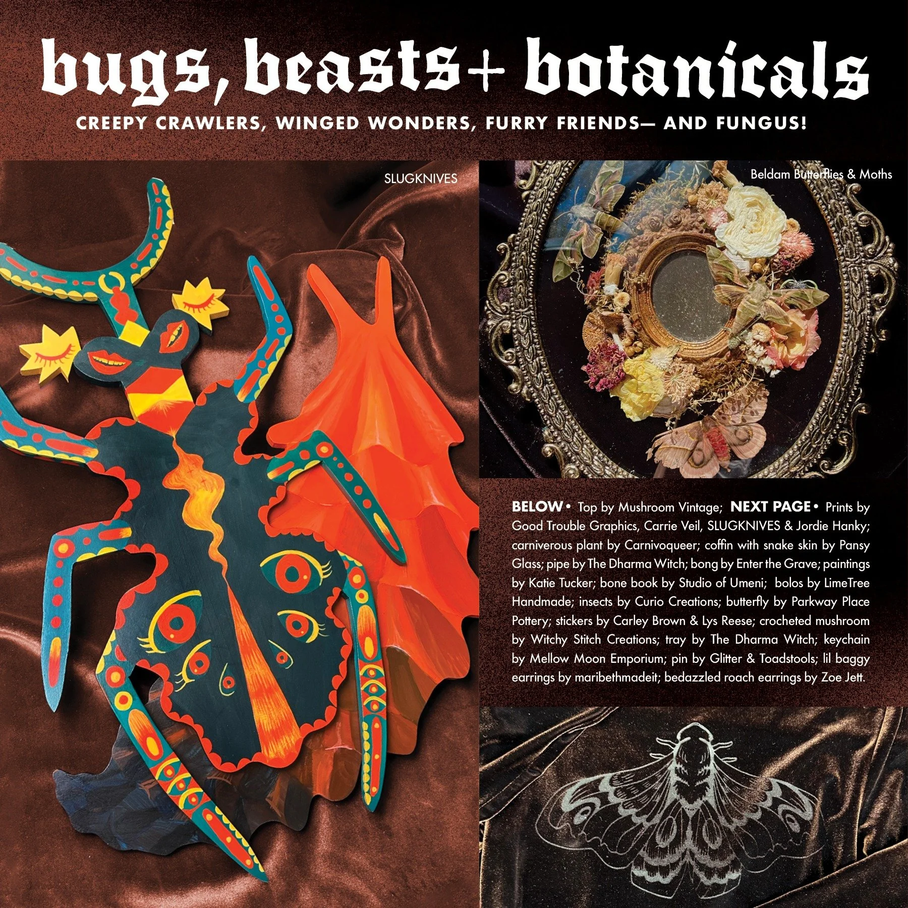 LURK THE LOOKBOOK✨ If it roams, crawls, creeps, or slithers the earth— you'll find it lurking in BUGS, BEASTS, AND BOTANICALS. Featuring real carnivorous plants, oversized insect paintings, and ceramics inspired by critters of all kinds!
Shop