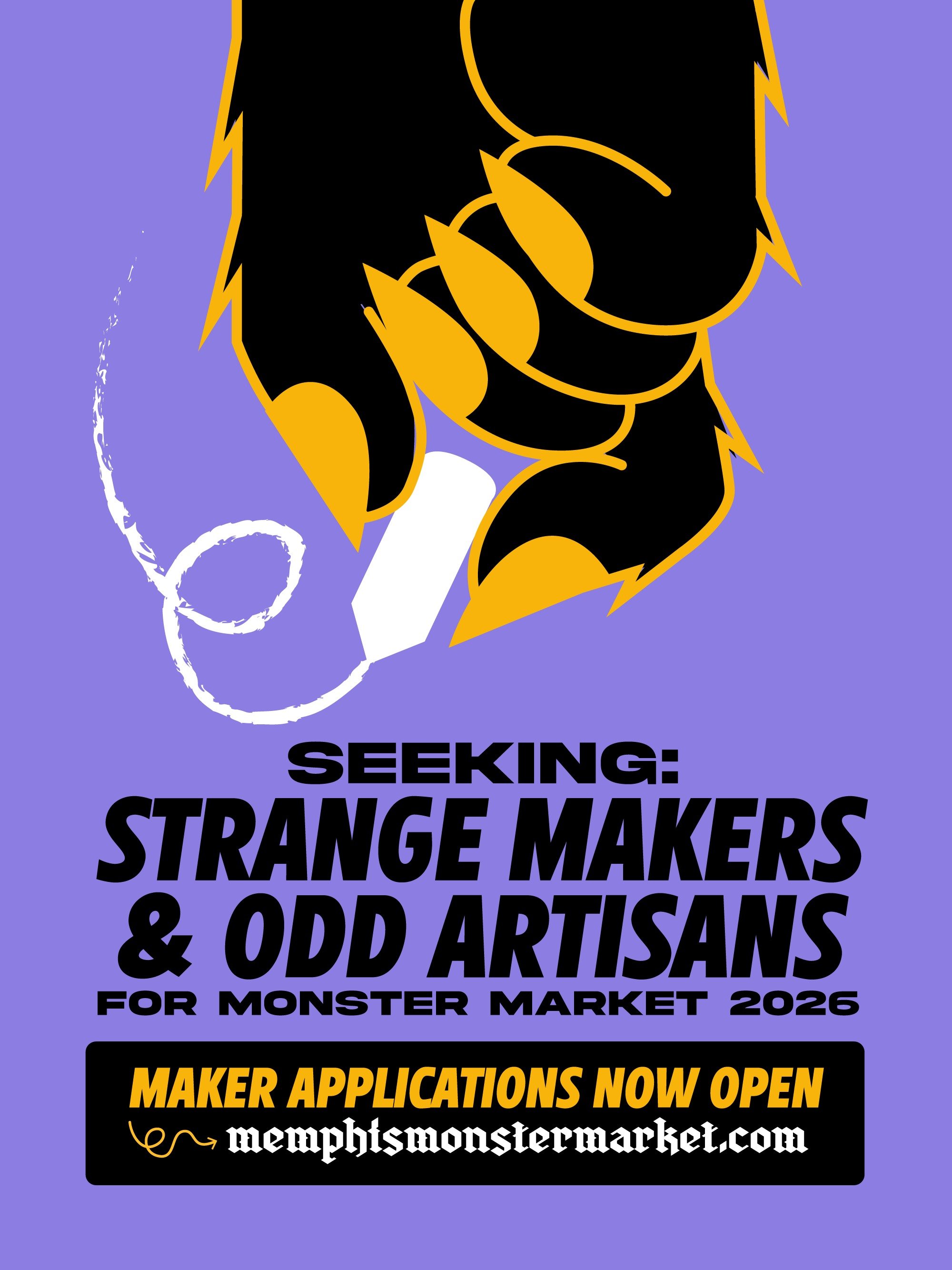 SEEKING: STRANGE MAKERS &amp; ODD ARTISANS TO SUBMIT THEIR WEIRD WARES FOR MONSTER MARKET X!

Applications are now open! 
memphismonstermarket.com/apply

✨We're ready to hear your ideas for your Monster Market Exclusive&mdash; an original piece, spec