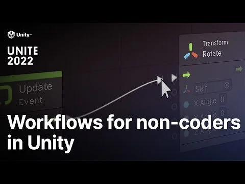 Unite 2022: Empowering non-coder workflows