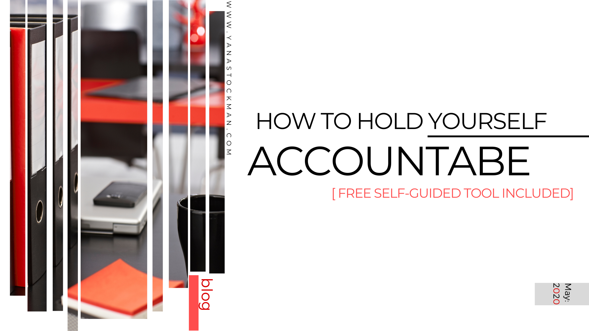 How to Hold Yourself Accountable? /free check-list guide included/