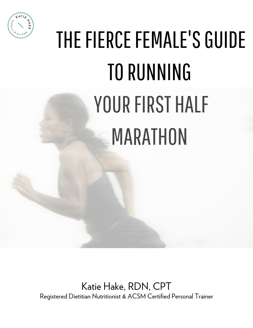 The Fierce Female's Guide to Running Your First Half Marathon