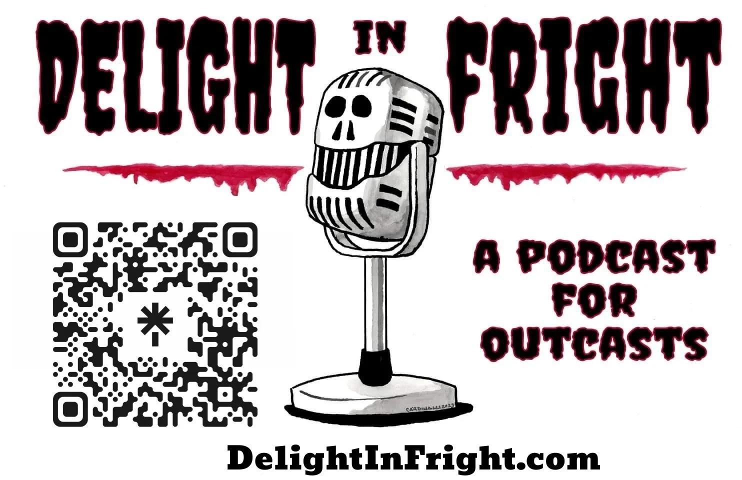 A radio microphone with a skull painted over it. Around the microphone are a Q.R. code and the words "Delight in Fright, a podcast for outcasts. DelightInFright.com."