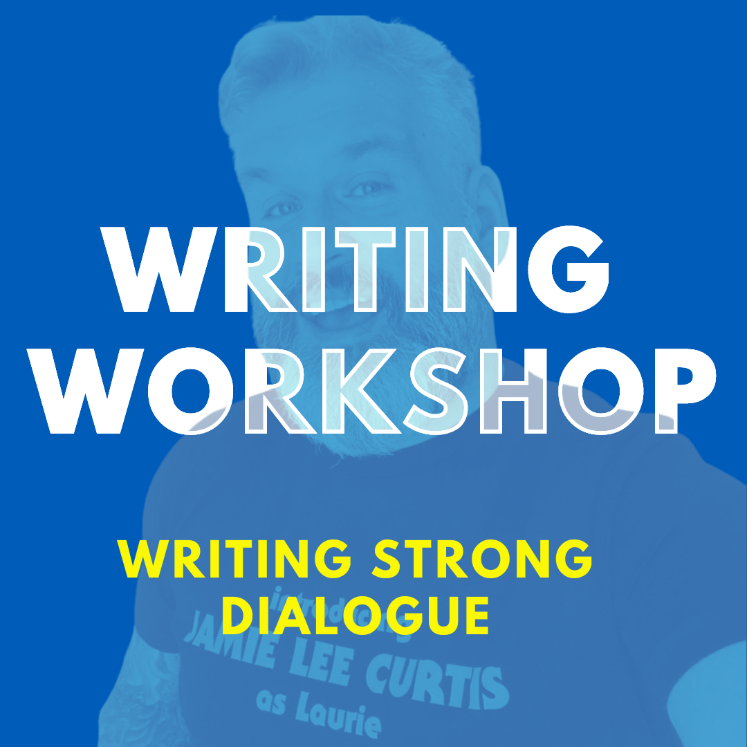 Writing Workshop: Writing Strong Dialogue