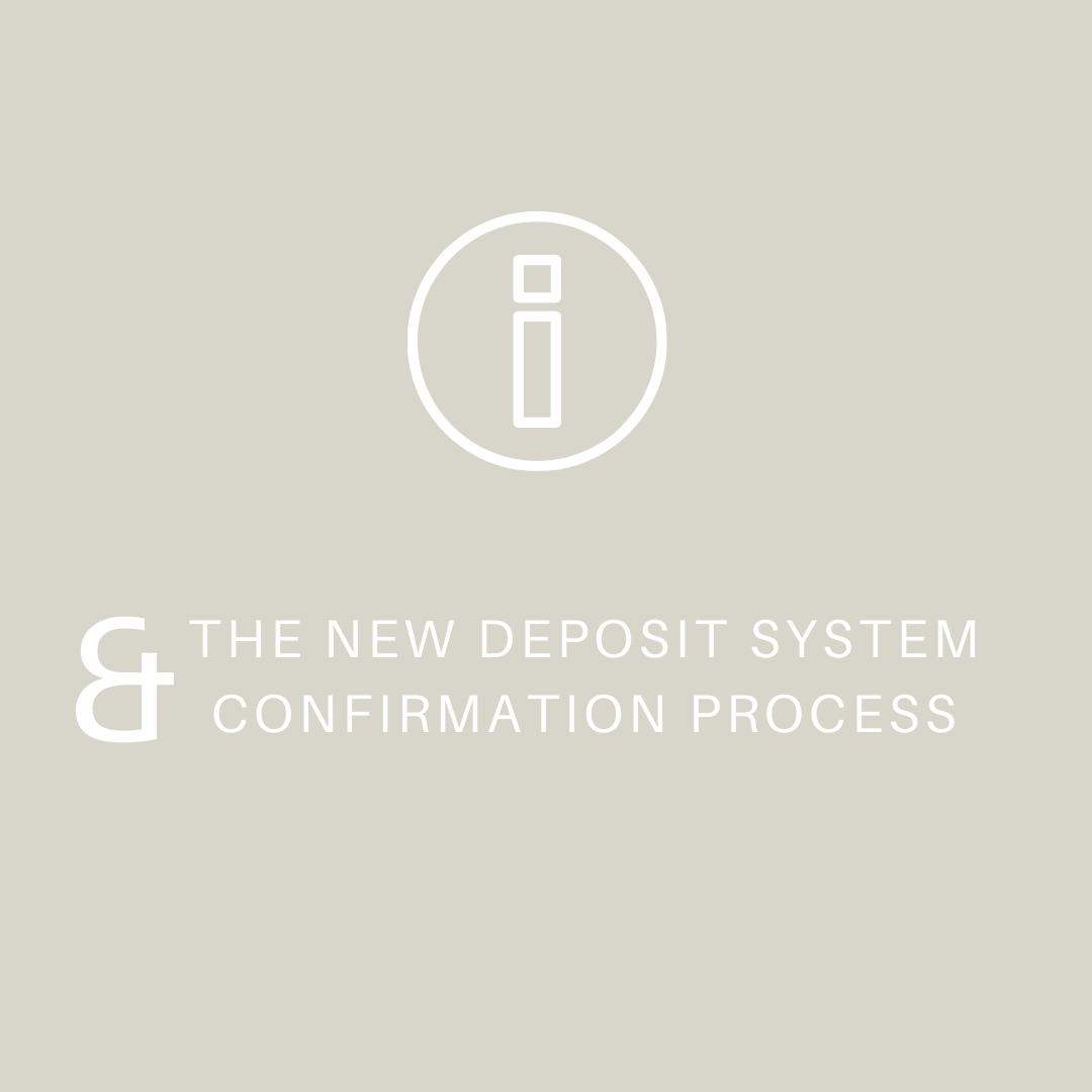 Introducing the New Deposit System