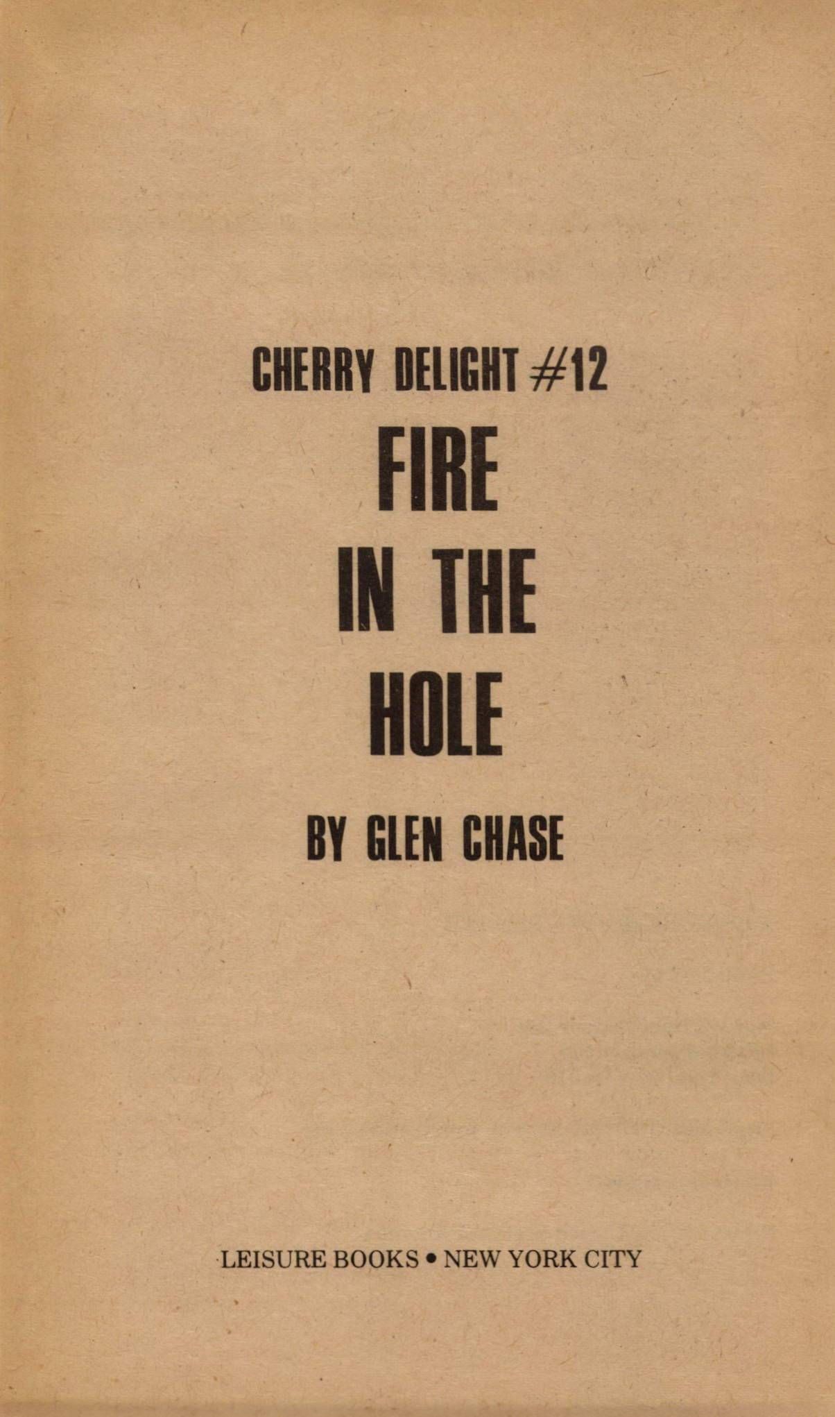 Cherry Delight 12 Fire in the Hole Glen Chase Gardner F Fox 004.jpg