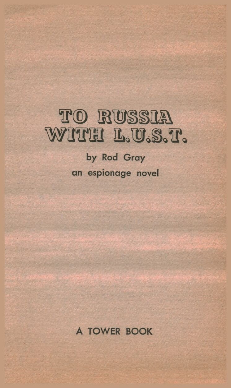 To Russia with LUST Rod Gray Gardner F Fox 003.jpg