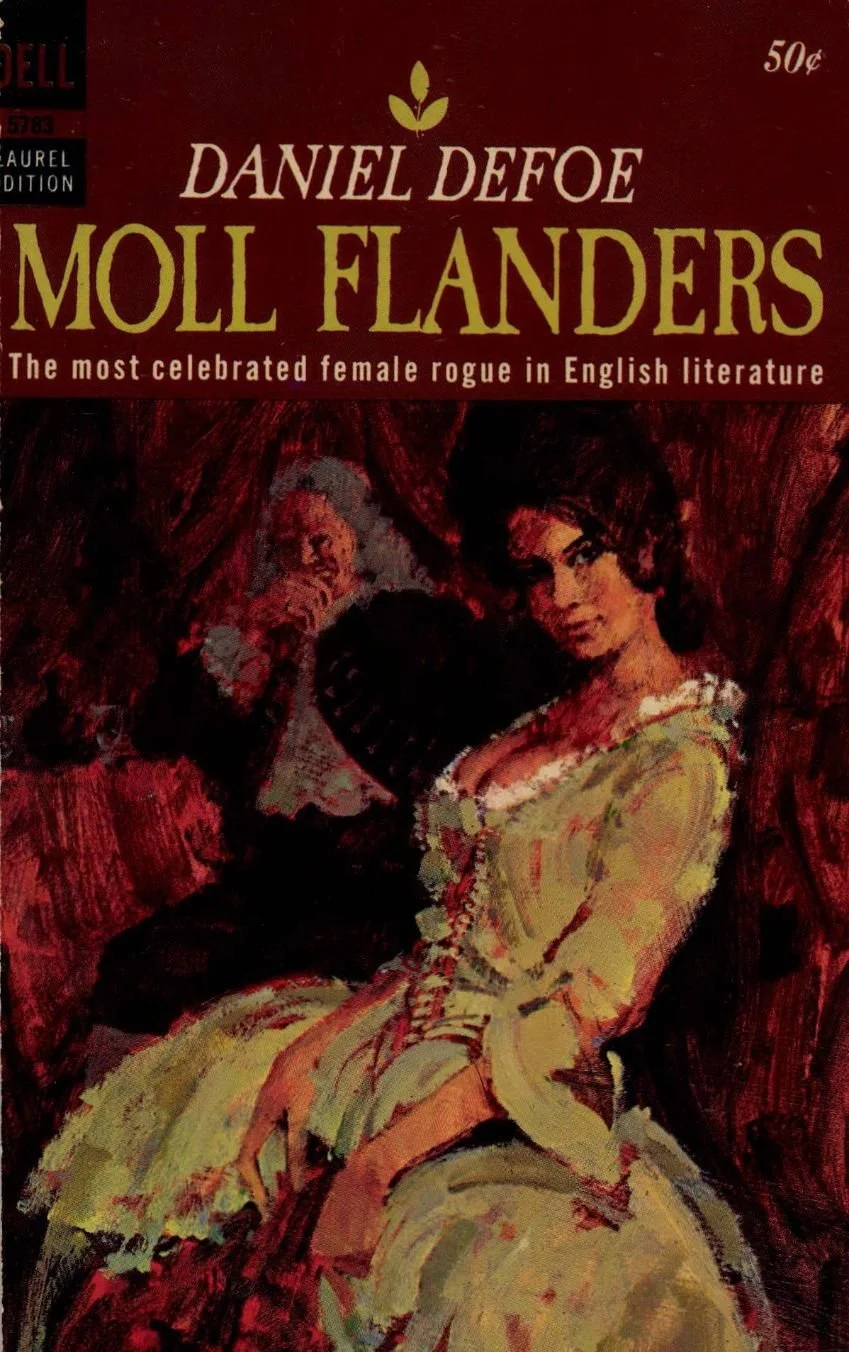 Moll Flanders Daniel Defoe Moll Flanders by Daniel Defoe — The Gardner Francis Fox Library