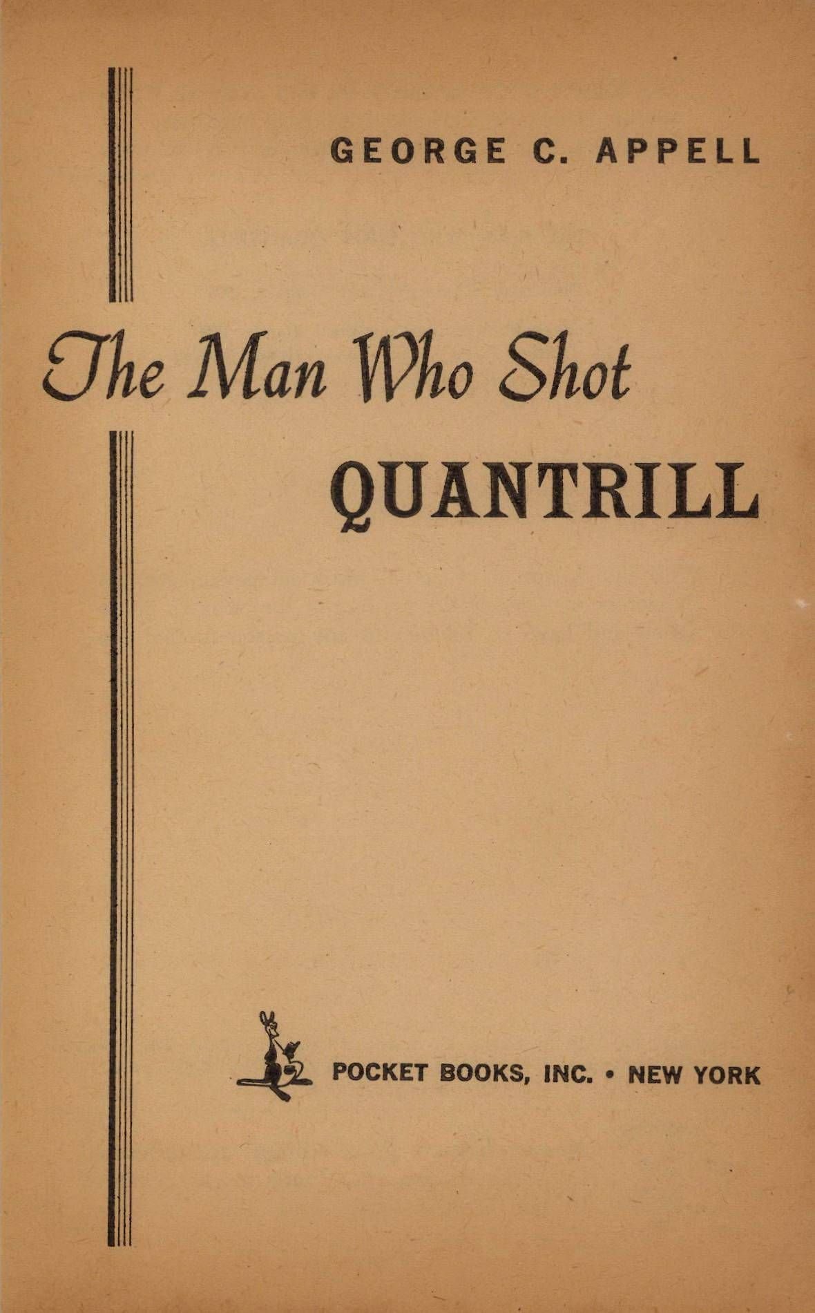 The Man Who Shot Quantrill by George C Appell page 004.jpg