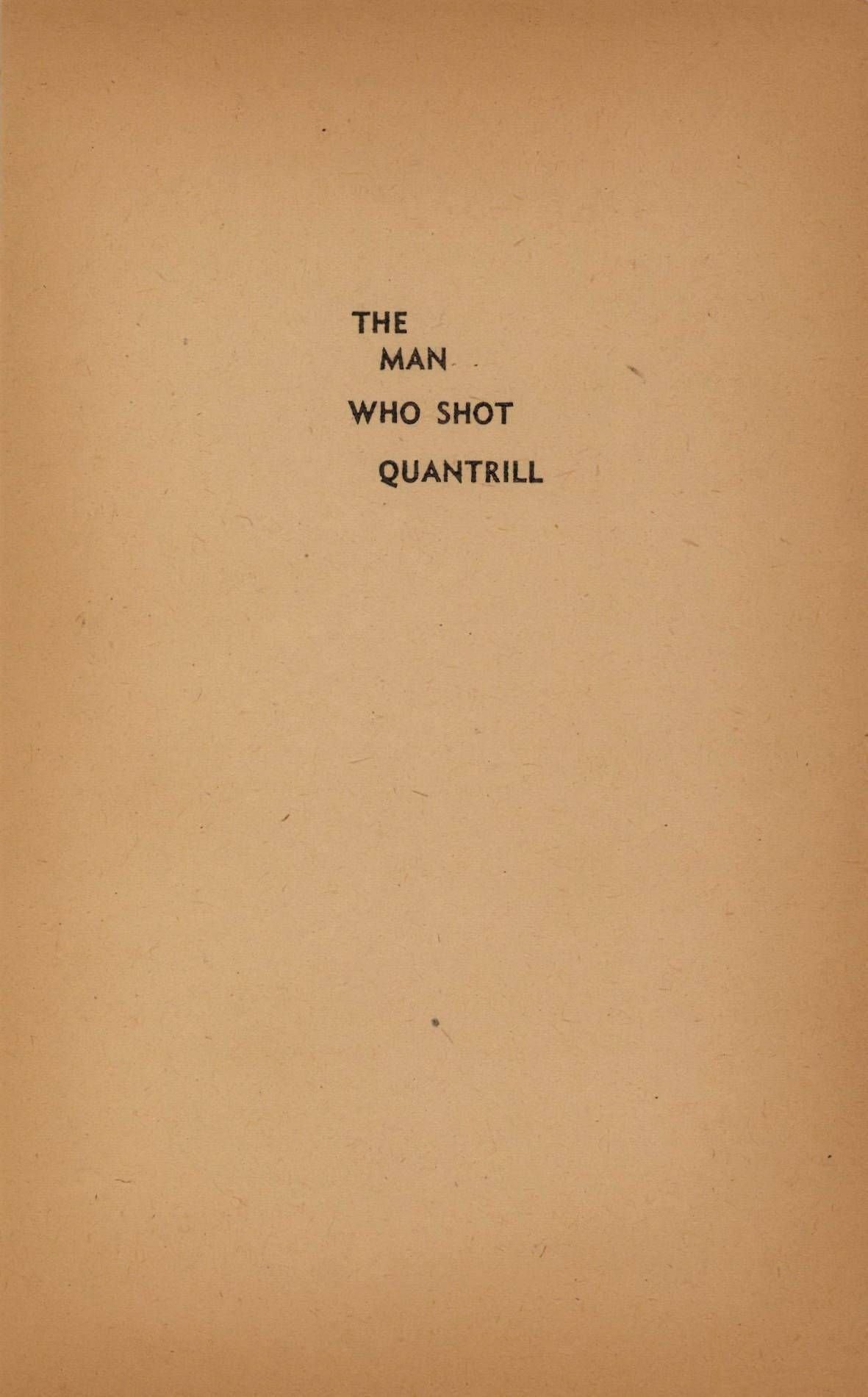 The Man Who Shot Quantrill by George C Appell page 007.jpg
