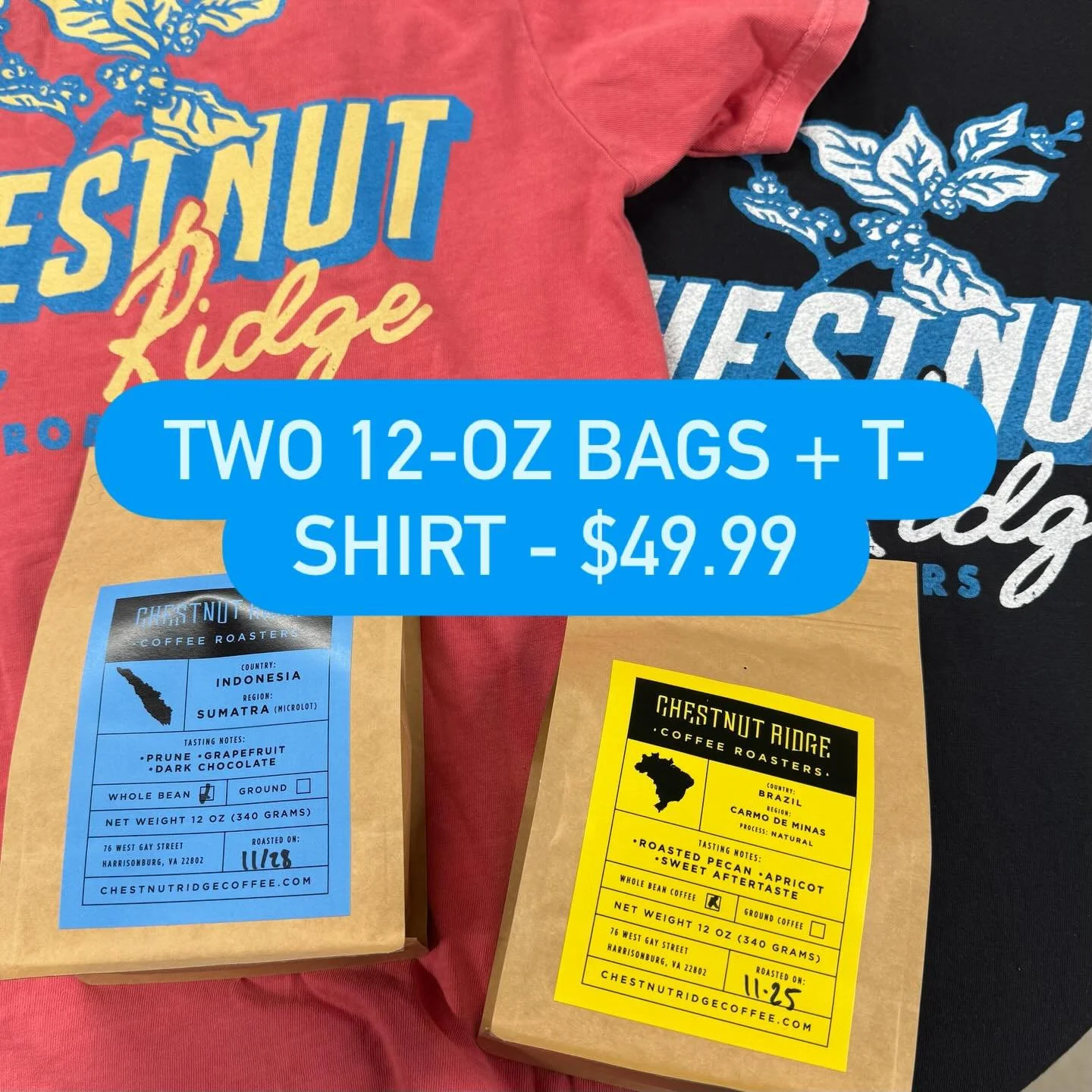 🔥 WEEKEND DEAL ALERT! 🔥
We&rsquo;re running three killer coffee deals &mdash; but only through Sunday!

1️⃣ Two 12oz bags + Chestnut Ridge T-shirt &mdash; $49.99
2️⃣ Two 12oz bags + two 4oz sample bags &mdash; $39.99
3️⃣ ALL 2 lb bags &mdash; 25% O