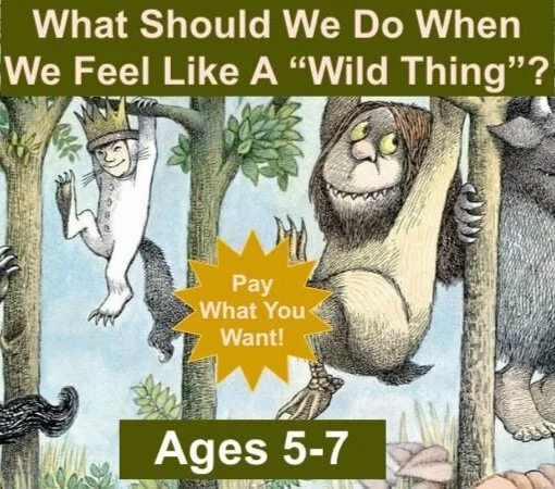 What Should We Do When We Feel Like A "Wild Thing"?