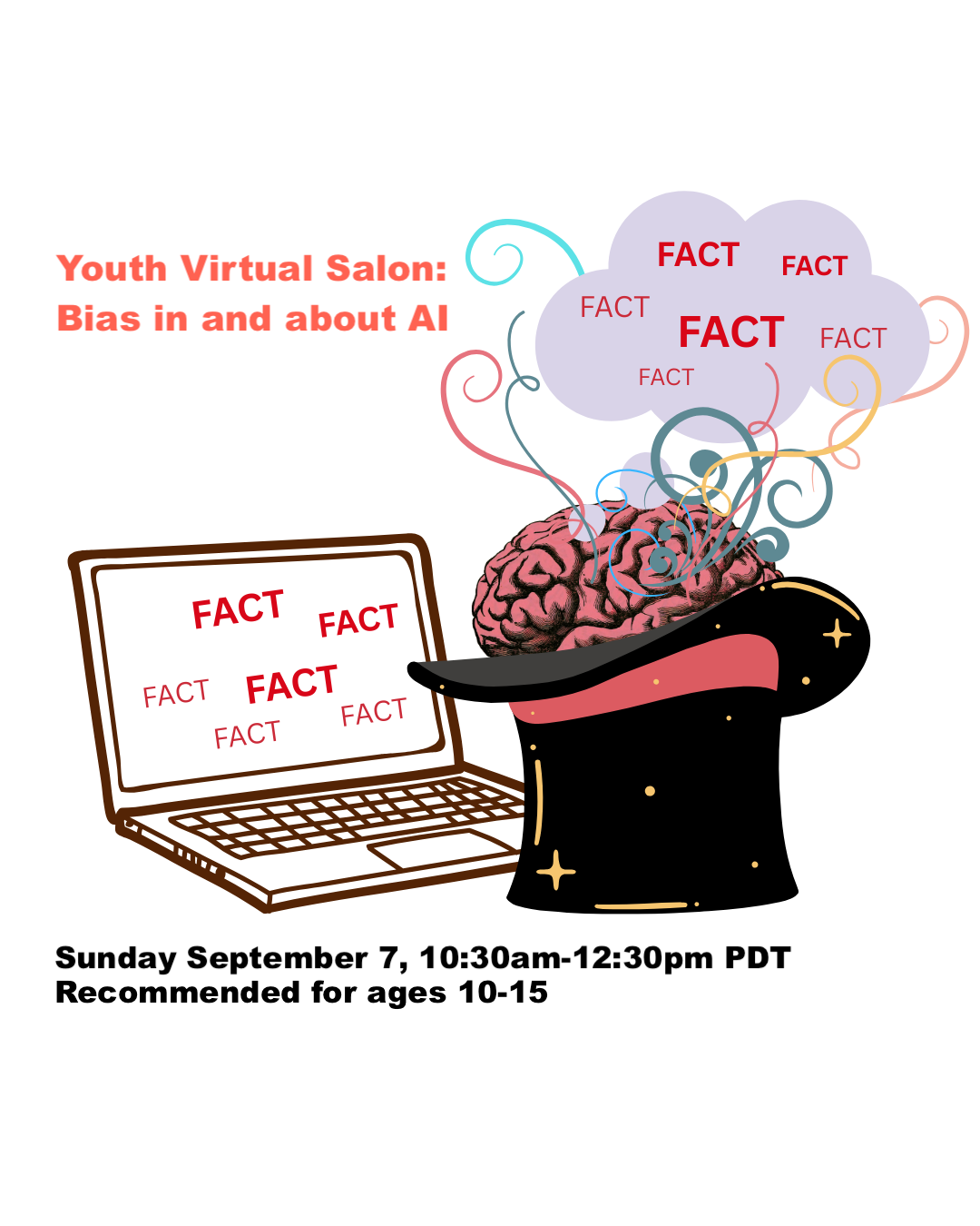 Youth Virtual Salon: Bias in and about AI (ages 10-15) --Sept 7