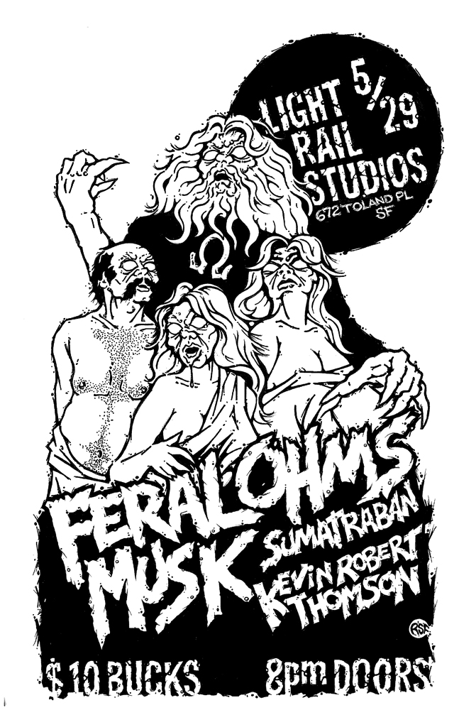 feralohms-musk-sumatraban-kevinrobertthompson-poster-flyer-artwork-robfletcher-lightrailstudios-2017