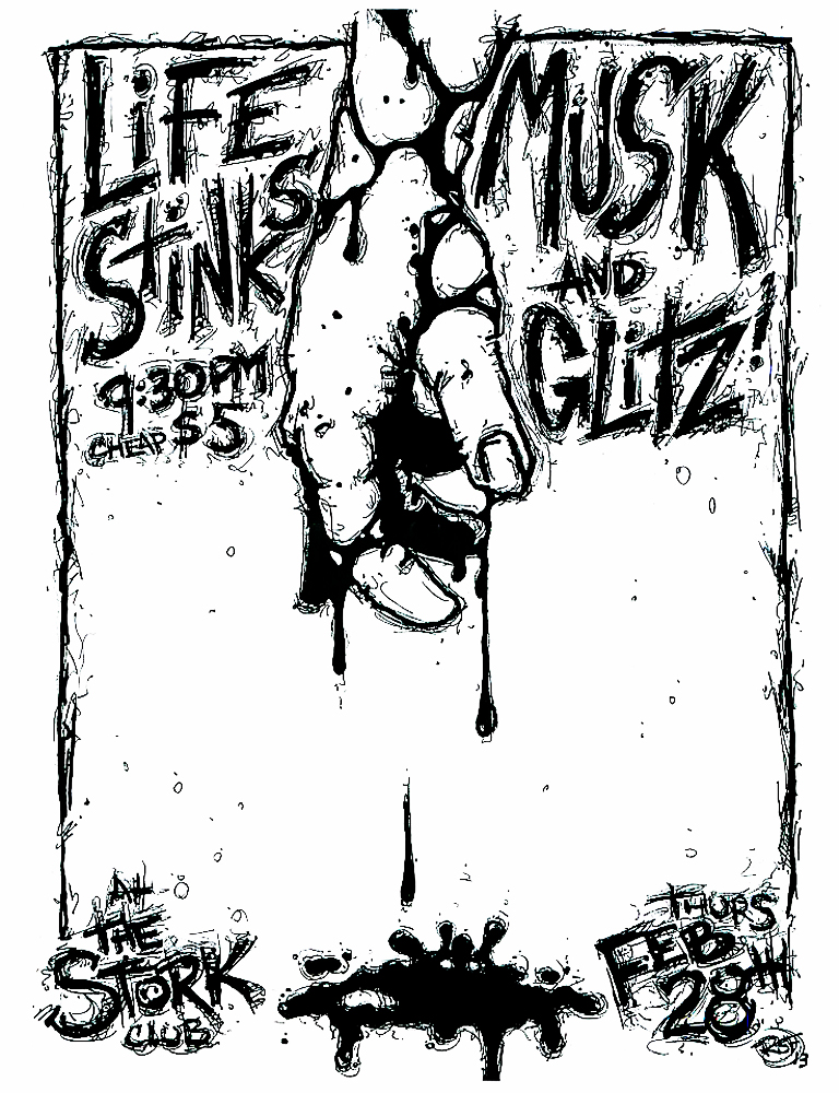 musk-lifestinks-glitz-noiserock-poster-flyer-artwork-robfletcher-storkclub-2013
