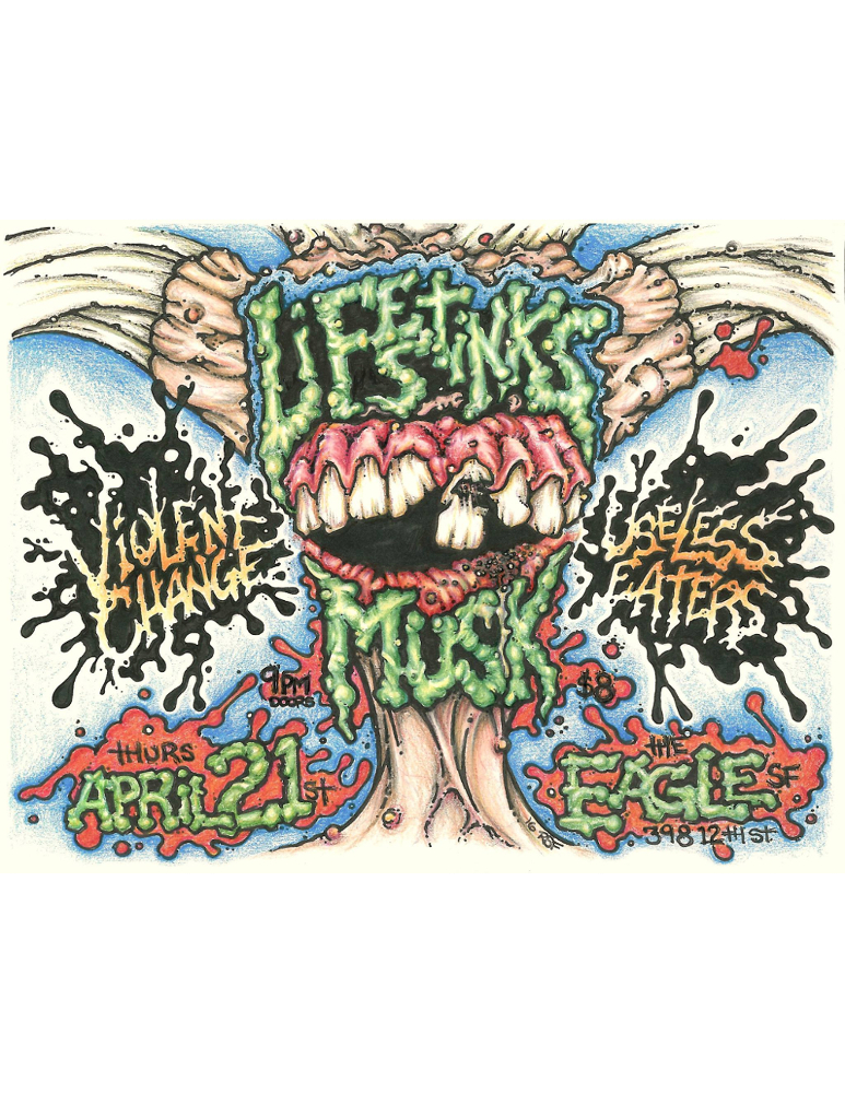 lifestinks-musk-violentchange-uselesseaters-noiserock-poster-flyer-artwork-robfletcher-theeagle-2016.jpg