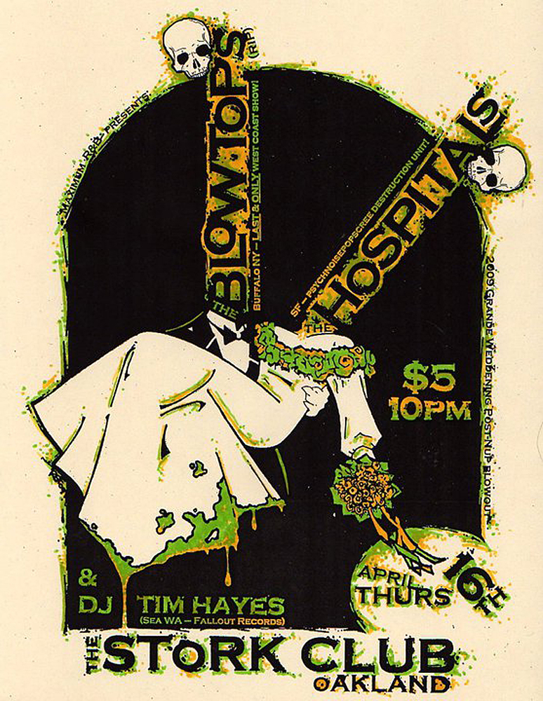 blowtops-hospitals-noise-garage-wedding-poster-flyer-artwork-robfletcher-storkclub-oakland-2009