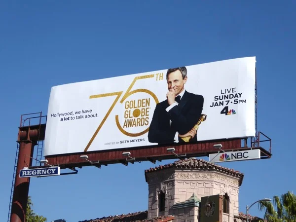 Seth Myers 75th Golden Globe awards billboard.jpg