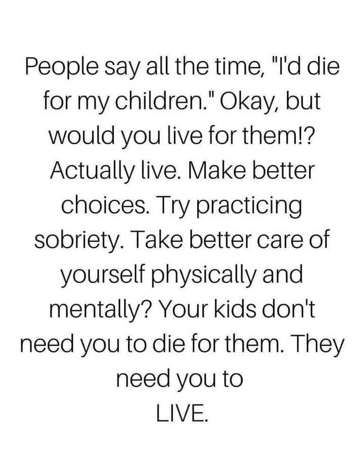 Excellent point! Be there for them physically, mentally, and emotionally.  They want you there during all levels of their lives.  Your presence and guidance affect them whether you like it or not. So how you take better care of yourself on all levels