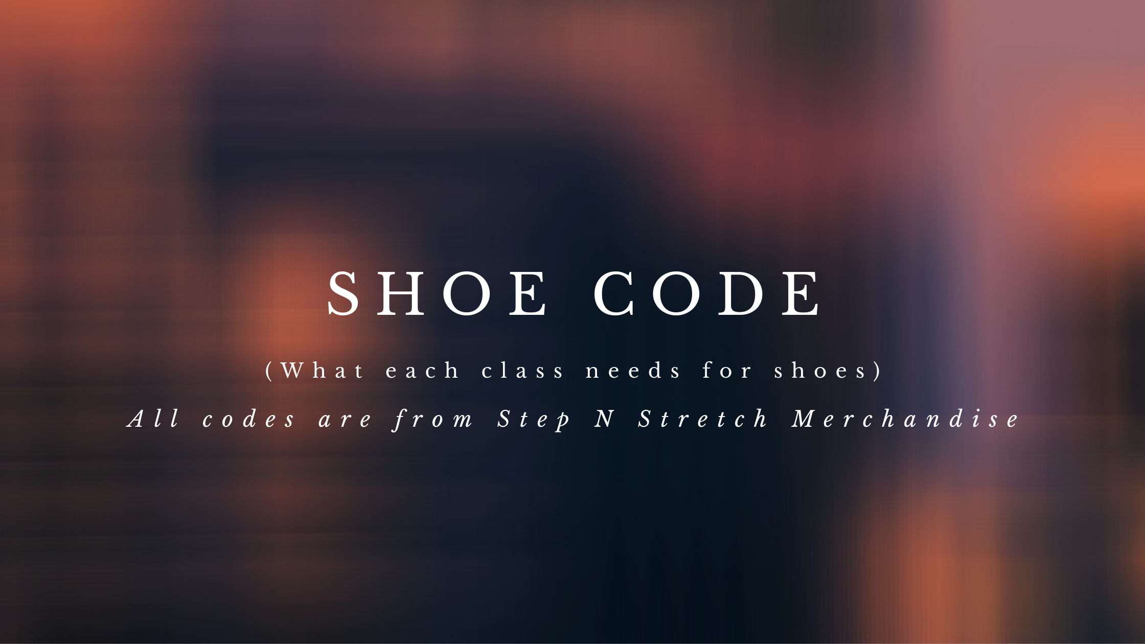 Shoe & Dress Codes — Downtown Dance Academy