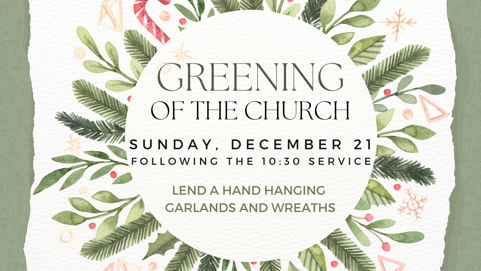 2025 12 21 Greening of the Church.png