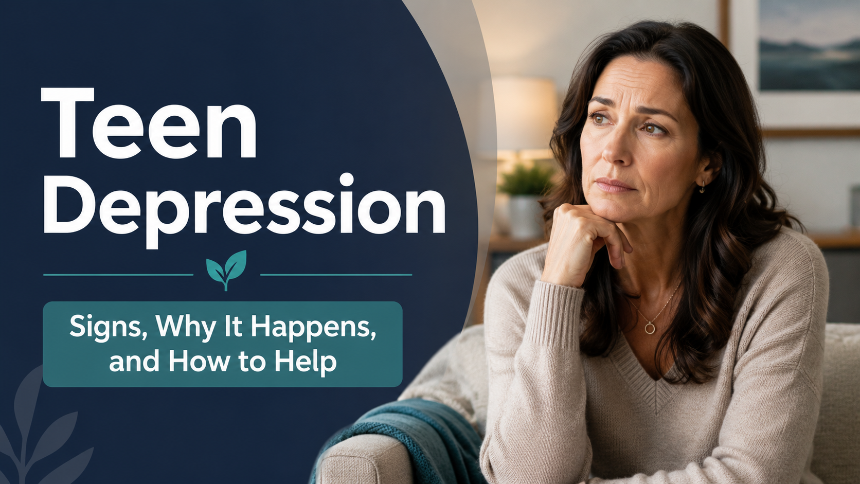 Teen Depression: Signs Parents Miss, Why It Happens, and How to Help