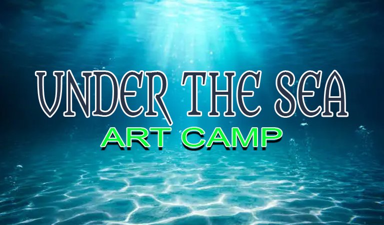 Under the Sea Art Camp