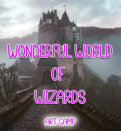 Wonderful World of Wizards Art Camp