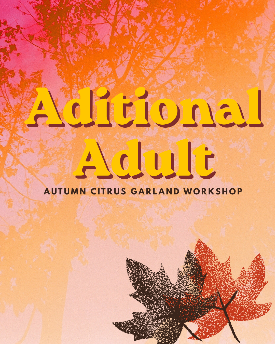 Garland Workshop Additional Adult