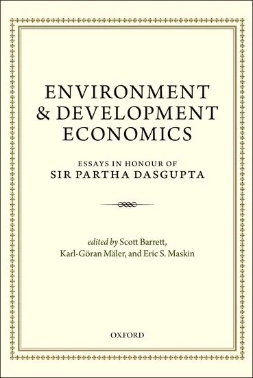 Environment and Development Economics: Essays in Honour of Sir Partha Dasgupta , Oxford University Press, 2014. Co-edited with Karl-Göran Mäler and Eric S. Maskin