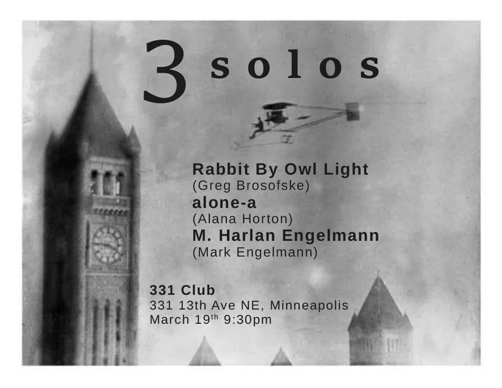 Three Solos: Rabbit By Owl Light, M. Harlan Engelmann, and alone-a