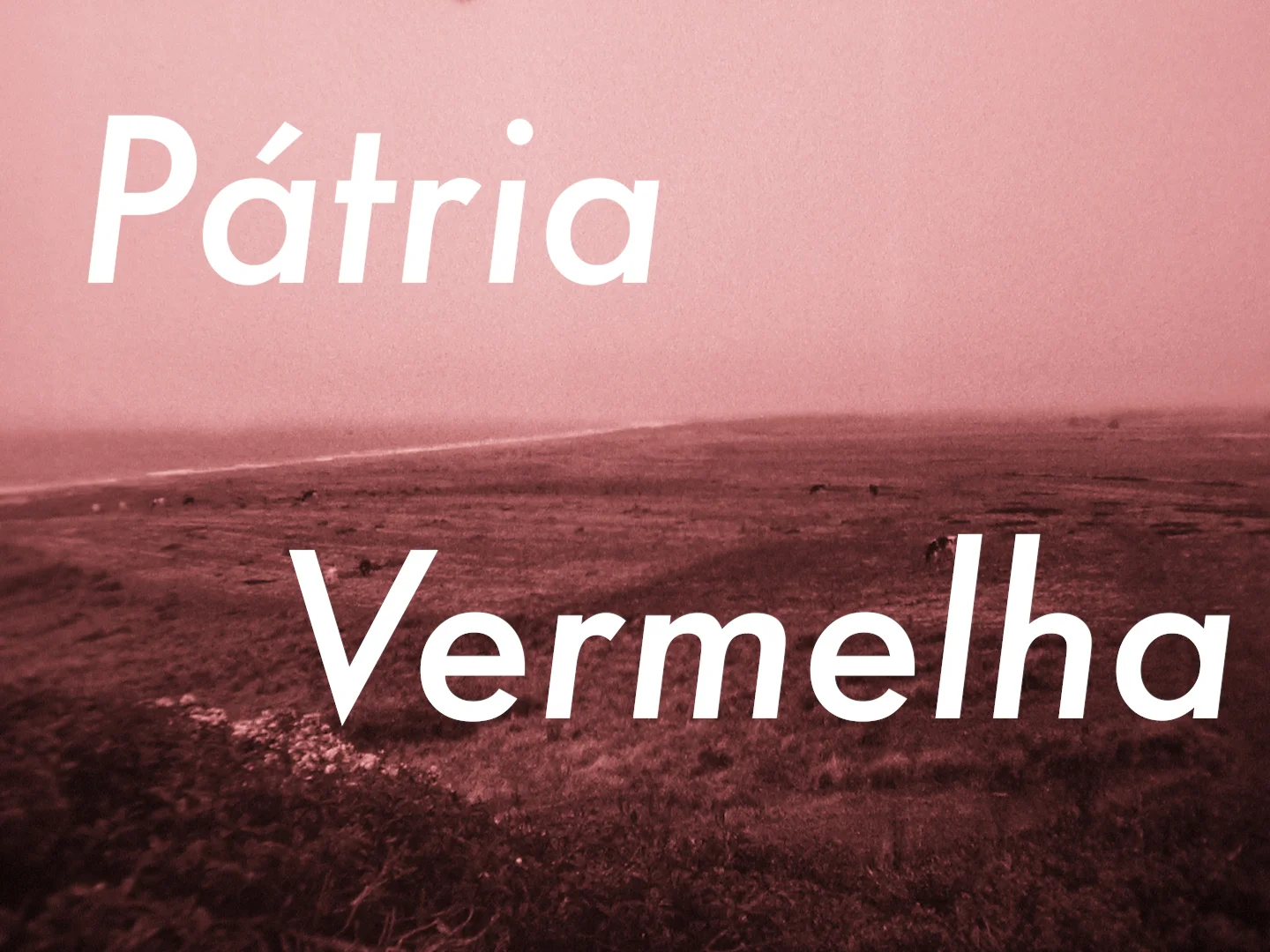 Patria Vermelha Still 1.jpg