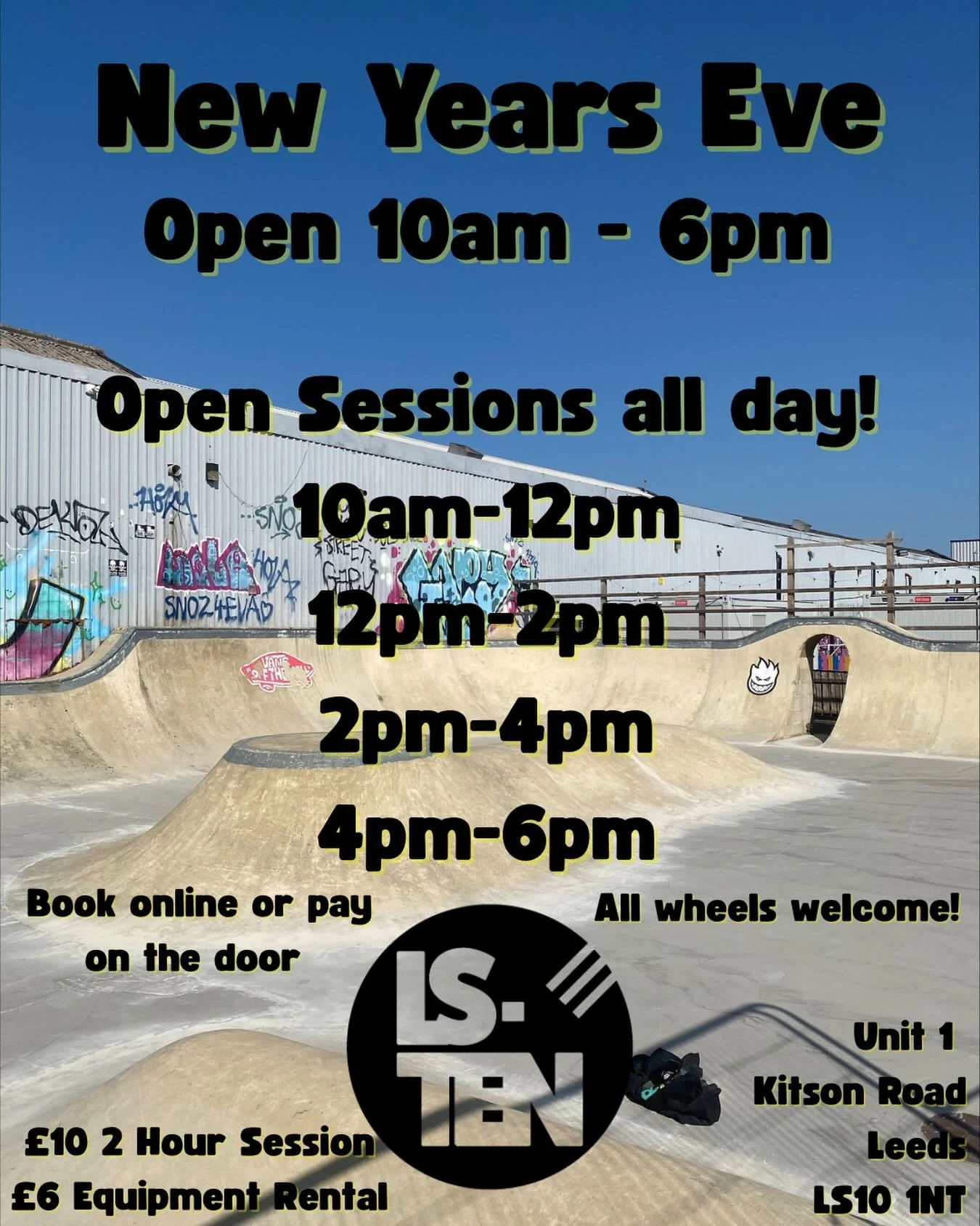New Year&rsquo;s Eve!✨

We&rsquo;re open 10am-6pm for Open Sessions, why not end the year with a skate?

Sessions every 2 hours, book online or pay on the door.

Happy New Year from us at LS-TEN! 
🛹🛼🛴🚲