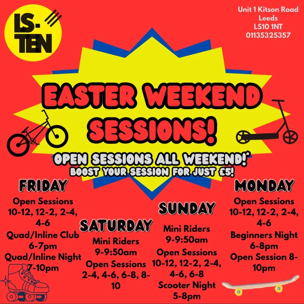 Easter Weekend sessions!

We&rsquo;re opening early on Friday with Open Sessions every two hours🛹✨

Boost your session at any time for just &pound;5!

next week we&rsquo;ll be on our school holidays schedule with sessions from 10am every day✨

See y