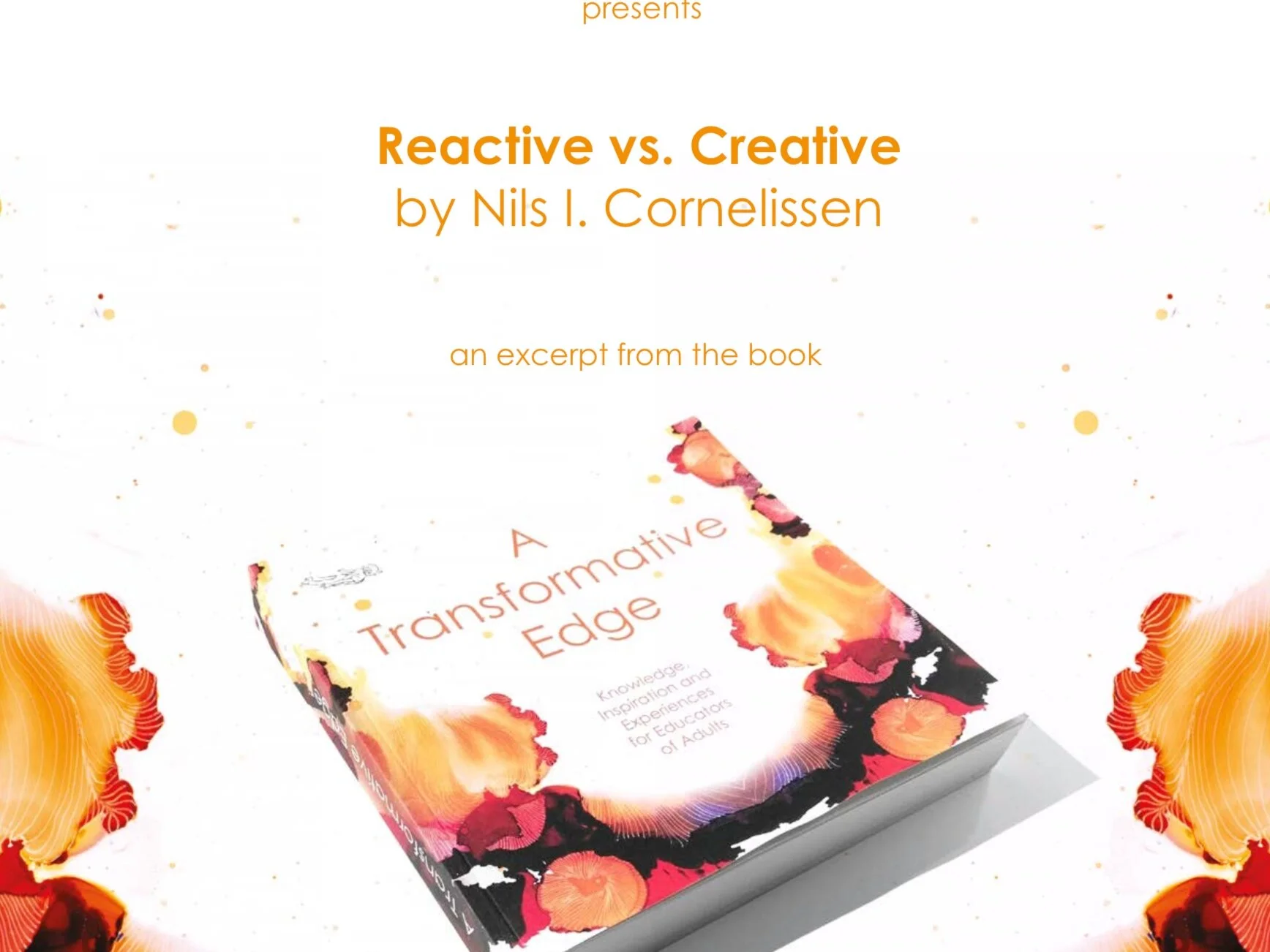 NEU: Reactive vs. Creative von Nils I. Cornelissen in "A Transformative Edge"