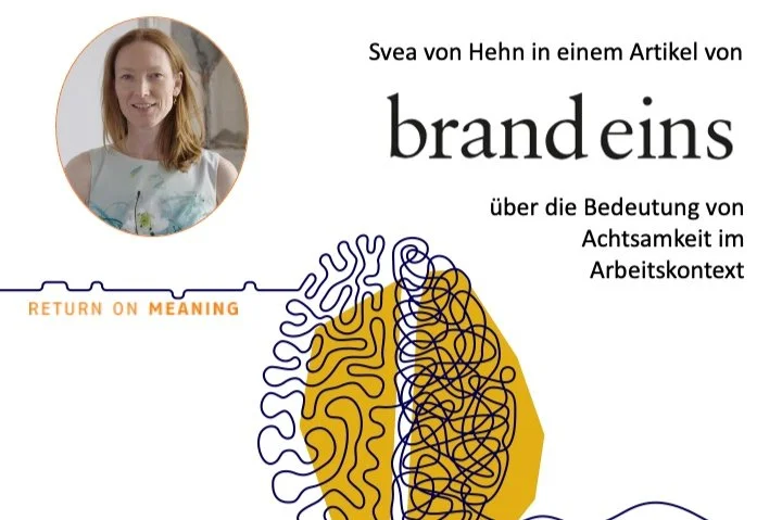 Wenn Klarheit und Verbundenheit zu Achtsamkeit führen, wird gehirnfreundliches Arbeiten erleichtert