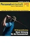 Positionierung der Personalarbeit: Die Stunde der Strategen – Personalwirtschaft, H. Heidegger, A. Komm &amp; N. Cornelissen