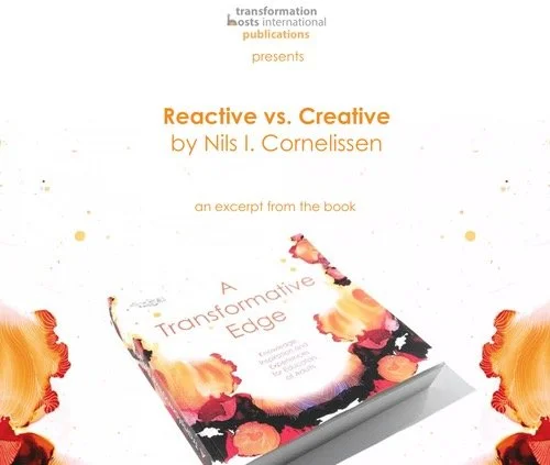 Reactive vs. Creative – A Transformative Edge, Nils I. Cornelissen