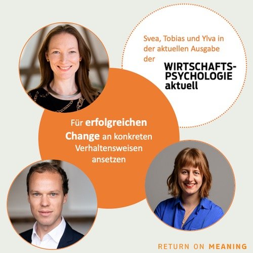 Change-Prozesse mit dem I-SNAP-I Modell erfolgreich durchführen – Wirtschaftspsychologie aktuell, Dr. Svea von Hehn, Dr. Tobias Leßmeister &amp; Ylva Schmökel