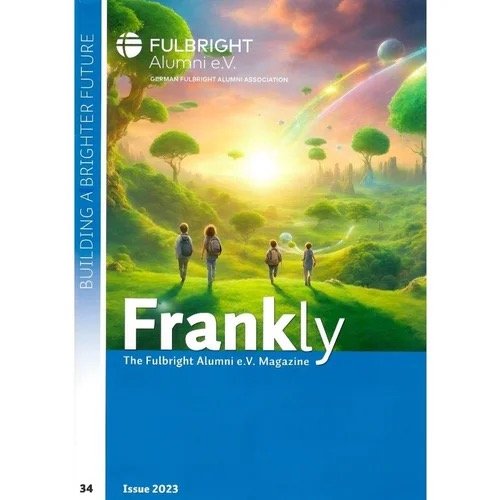Shaping the Organizational Culture of the Future with Mindfulness and Emotional Intelligence – Frankly / Fulbright Alumni Magazine, Dr. Svea von Hehn &amp; Johanna Rauls