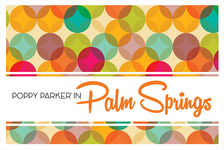 IN STOCK! - POPPY PARKER IN PALM SPRINGS COLLECTION