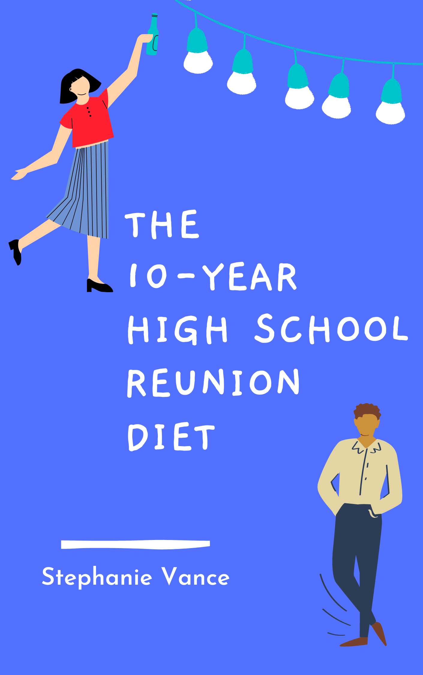 10-Year High School Reunion Diet Free Novelette — Stephanie Vance