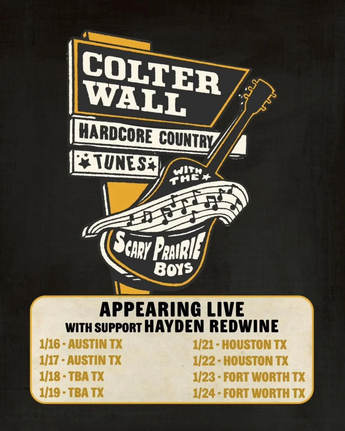 Gonna be a party in Texas in January! Make your plans and get your tickets to see @hayden.redwine kicking off for @colterwall in Austin, Fort Worth and Houston!