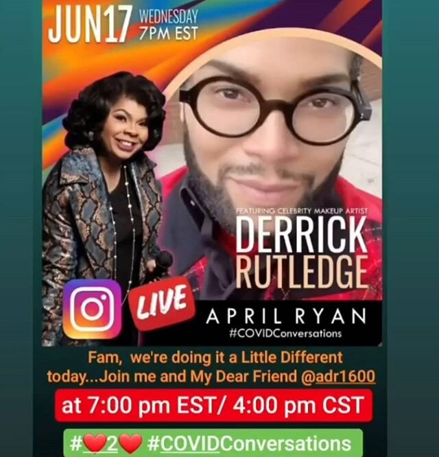 Happy #Wonderful #Wednesday Family!!! Today Family.....we're going to do it A LITTLE DIFFERENT.....JOIN ME THIS EVENING at 7:00 pm EST /4:00 pm CST Where I'll have a #❤2❤ #CovidConversation with my Very Good #Friend April Ryan, @apr1600 . This is One