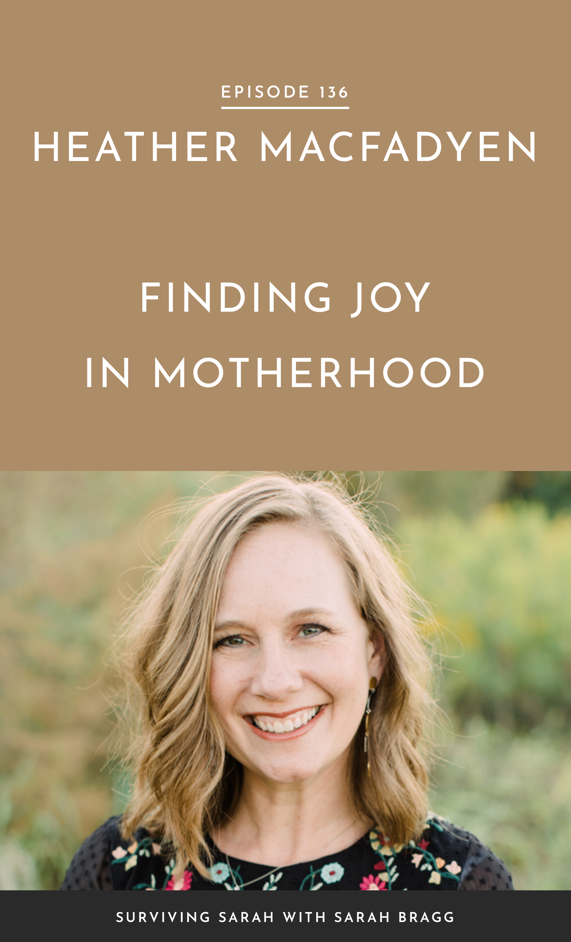 Episode 136: Heather MacFadyen