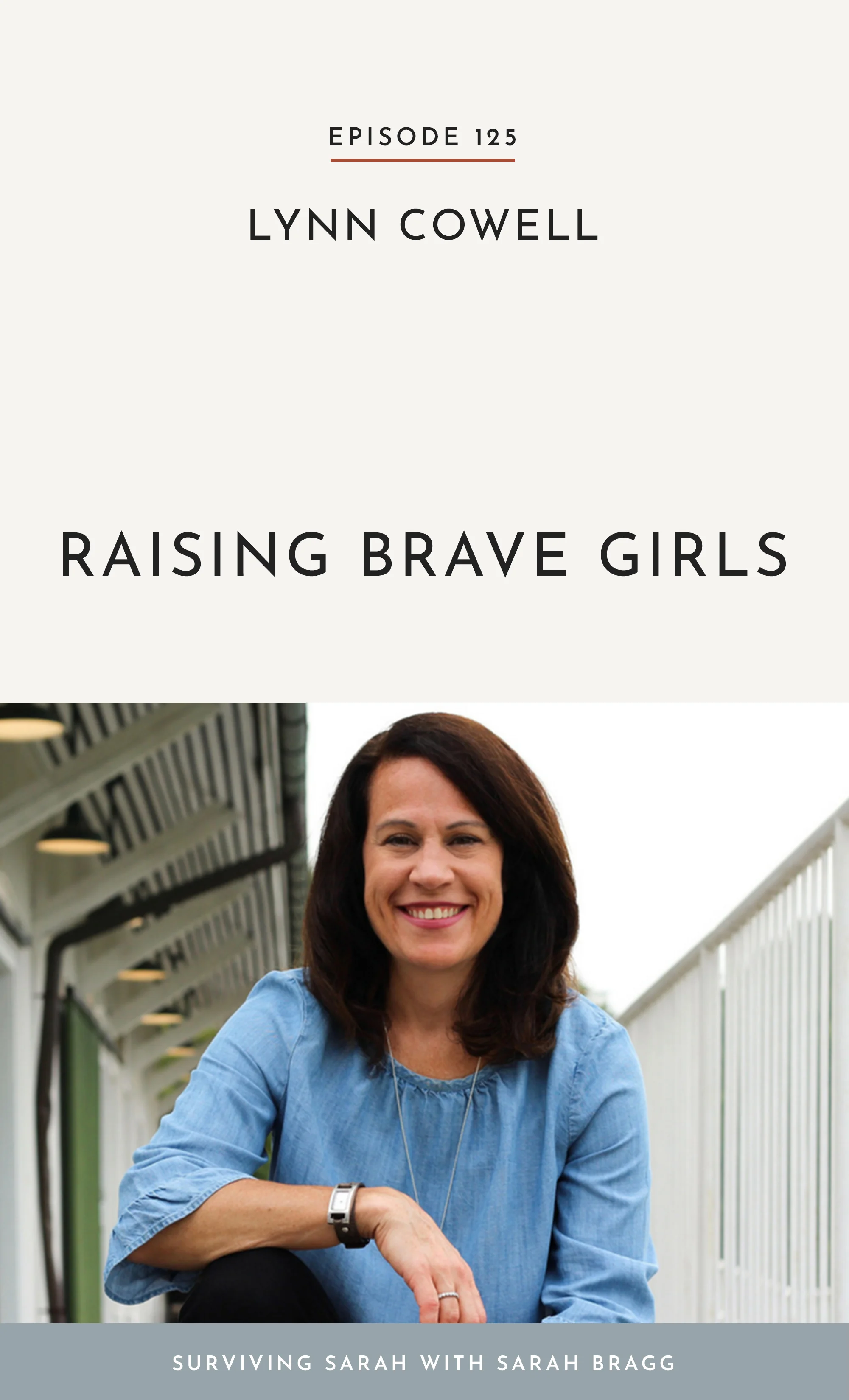 Episode 125: Lynn Cowell