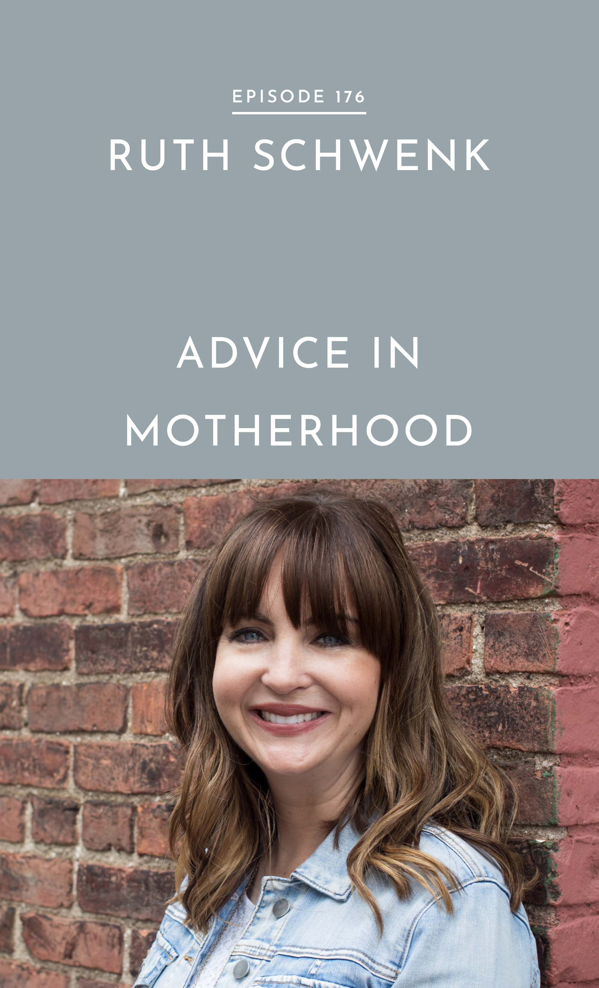 Episode 176: Ruth Schwenk