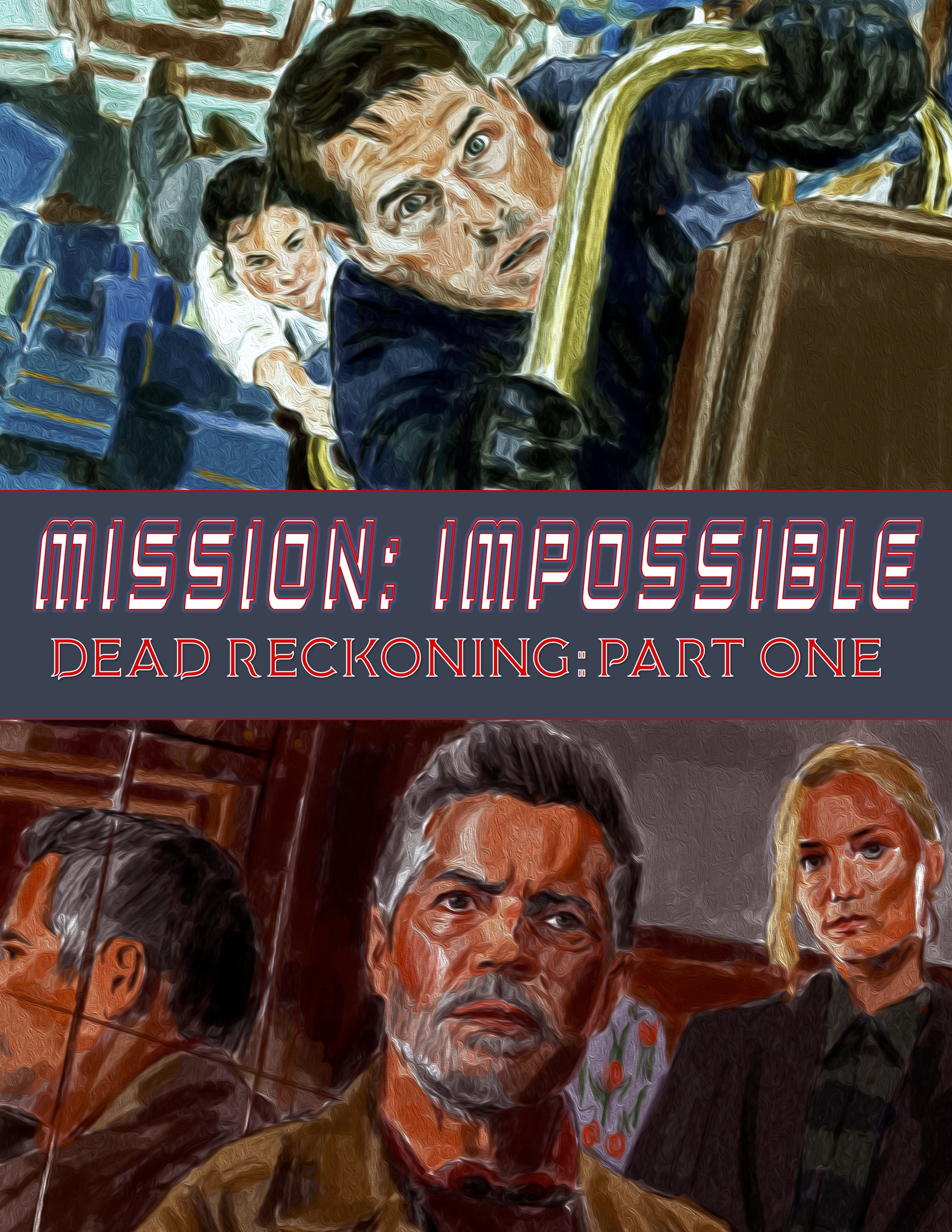 Mission: Impossible Dead Reckoning Part One (2023)