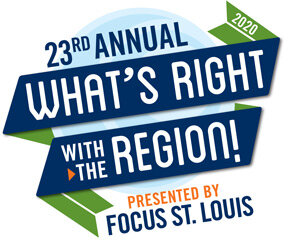 [POSTPONED] FOCUS St. Louis 23rd Annual What's Right with the Region Awards