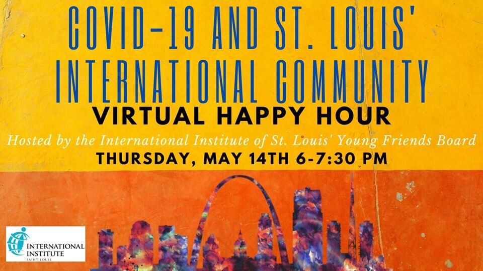 Virtual Happy Hour - Covid-19 and Our International Community