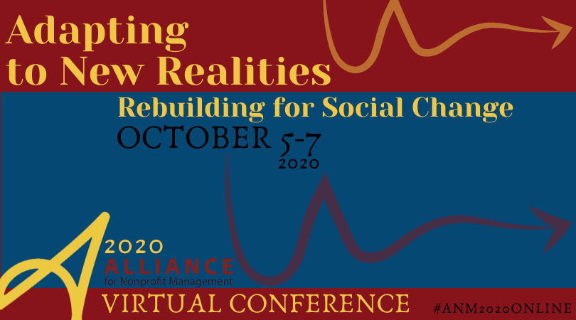 Alliance for Nonprofit Management 2020 Conference: Adapting to New Realities